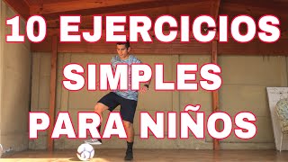 Entrenamiento De Fútbol Para Niños En Casa  10 Ejercicios Básicos [upl. by Deedee]