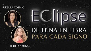 Eclipse de Luna🌙 en Libra Para cada signo💫 [upl. by Amarette]