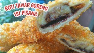 Roti Tawar Goreng Isi Pisang Mudah dan Cepat Anti gagal wes [upl. by Mok189]