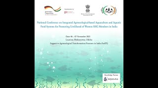 National Conference on Integrated Agroecologicalbased Aquaculture and Aquatic Food System  LIVE [upl. by Ynnor]