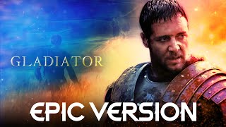 Gladiator  Now We Are Free  EPIC THEME [upl. by Itoc]