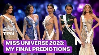 Miss Universe 2023 My Final Predictions TPN71 [upl. by Ada]