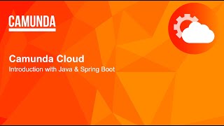 Getting started with Camunda Cloud and Spring Boot [upl. by Isola]