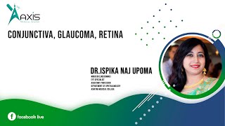 Ophthalmology  Conjunctiva Glaucoma Retina [upl. by Ehtnax]