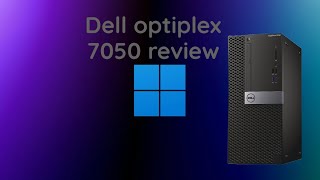 Dell optiplex 7050 review [upl. by Hamon]