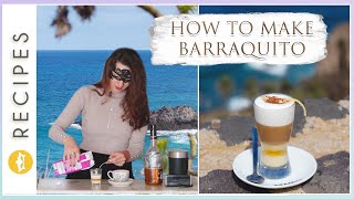 ☕ How to make BARRAQUITO  Tenerifes most delicious coffee with liquor [upl. by Georgine47]