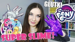 ⭐️ SUPER SLIME 8  MY LITTLE PONY  KUCYKI  GLUTKI [upl. by Ytsenoh439]