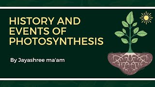 Photosynthesis in Plants History and events [upl. by Seebeck]