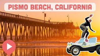 Best Things to Do in Pismo Beach California [upl. by Evander888]