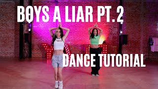 BOYS A LIAR PT2 DANCE TUTORIAL [upl. by Nadaha258]