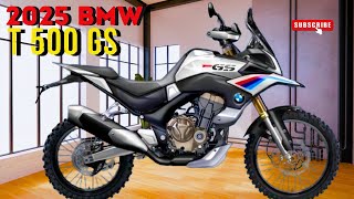 2025 BMW T500GS  Full Review Engine Price amp Performance [upl. by Chesnut]