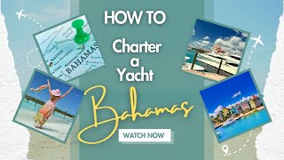 Bahamas Yacht Charters Locations Diving Getting To Outer Islands Alternative Itineraries [upl. by Odlavso]