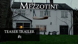 The Mezzotint Teaser Trailer 1  Ryan Film [upl. by Nolitta469]