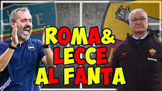 FANTACALCIO LA ROMA DI RANIERI e IL LECCE DI GIAMPAOLO [upl. by Anwadal]