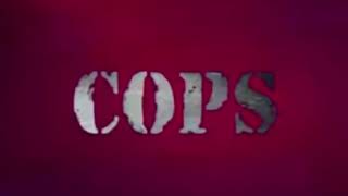 Cops Intro Theme Season 1520 Short Version 20022008 [upl. by Lankton744]