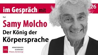 IM GESPRÄCH MIT Samy Molcho  Mit nonverbaler Kommunikation zum Highperformer [upl. by Submuloc]