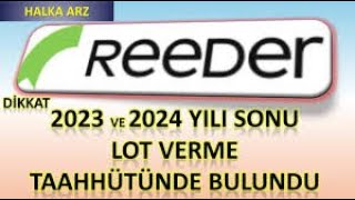 REEDER 0 GETÄ°RÄ° SAHOL 10X VE ALFAS AYLAR Ä°Ã‡Ä°NDE 20X FÄ°YAT ARTIÅžI 3 HÄ°SSEDE TAM TARÄ°HLERðŸ”¥ [upl. by Lambert777]