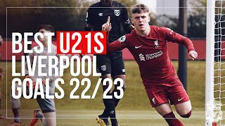 Liverpool U21s BEST goals 202223  Long rangers solo runs top finishes [upl. by Gorton]