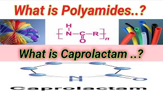 What is Polyamides and Caprolactam  Lecture no 6 [upl. by Wiggins492]