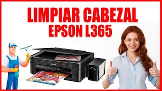 LIMPIAR CABEZAL IMPRESORA EPSON L365 [upl. by Nhguaved]