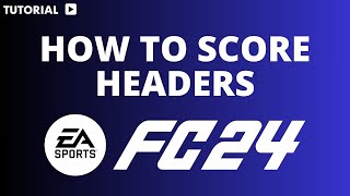 How to score headers in FC 24 [upl. by Meta915]