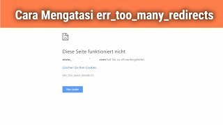 Cara Mengatasi Errtoomanyredirects [upl. by Amikan]