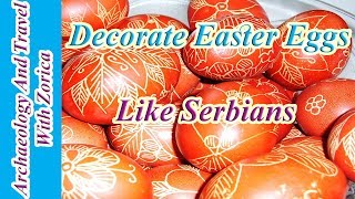 Serbian Tradition Of Easter Egg Decoration [upl. by Mathe]