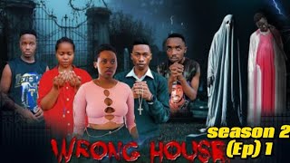 WRONG HOUSE SEASON TWO EPISODE 1 [upl. by Camarata55]