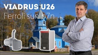 289 Rēzekne4  Viadrus U26 katls бу дровяной котел с Гранульной горелкой Ferroli SUN P7N  120м2 [upl. by Bessie728]