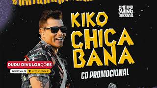 KIKO CHICA BANA  CD PROMOCIONAL [upl. by Annahsal]