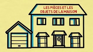 Les pièces et les objets de la Maison [upl. by Ahcsatan43]