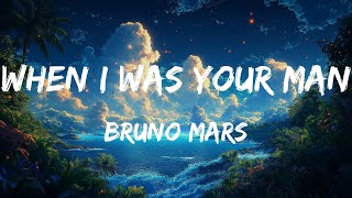 When I Was Your Man Mix Lyrics  Bruno Mars Passenger spring gang [upl. by Baynebridge]