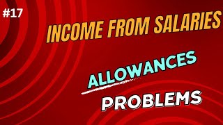 Allowances Problems in Income Tax in Tamil HRA Education allowance Hostel Allowance  Allowances [upl. by Ettenay]