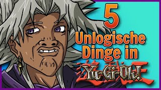 5 Unlogische Dinge in YuGiOh Teil 9  SerienReviewer [upl. by Flan]