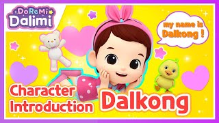 Whos Dalkong👼  Doremi Dalimi  Introduce about Character  Dalkong  Kids  Musical Animation [upl. by Abdella]