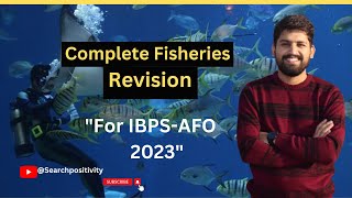 Complete Fisheries Subject Revision For AFO2023  Search Positivity [upl. by Bigner]