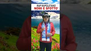 NOMI E SFOTTO DIVERTENTI  Rap Napoletano [upl. by Lapo99]