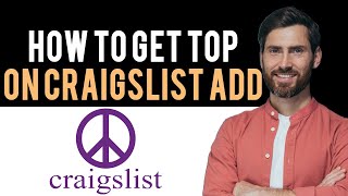 ✅ How to Get Your Craigslist Ad on Top Full Guide [upl. by Niran926]