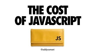 The Cost Of JavaScript  Addy Osmani  Fluent 2018 [upl. by Oralia]