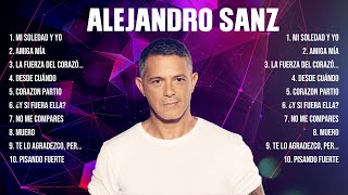 Las 10 mejores canciones de Alejandro Sanz 2024 [upl. by Palermo47]