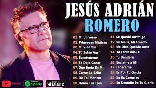 Las Mejores Letras de Jesús Adrián Romero  Música Cristiana Inspiradora Alabanzas Cristianas [upl. by Ynohtnaed]