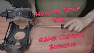 How To Set Up The Rome Cleaver Snowboard Bindings [upl. by Declan234]