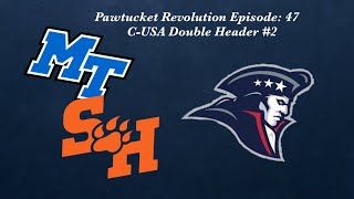 Pawtucket Revolution Episode 47 CUSA Double Header 2 [upl. by Orpha]