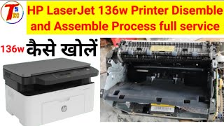 HP 136w Disassemble and Assemble  HP 136nw printer full service  how to disassemble hp136w [upl. by Arihk]