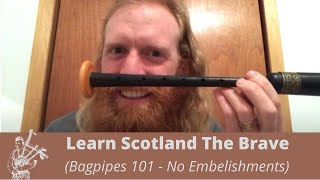 Getting Started With the Practice Chanter Basics  Scotland The Brave [upl. by Ylrebmek953]