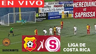 HEREDIANO VS SAPRISSA EN VIVO POR GRANEGA 🔴 LIGA PROMERICA  CLAUSURA  JORNADA 4 [upl. by Orhtej]