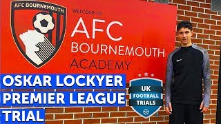 Oskar Lockyer 15  Scouted By Bournemouth amp Accrington Stanley  UKFT Scouted Player [upl. by Reichel]