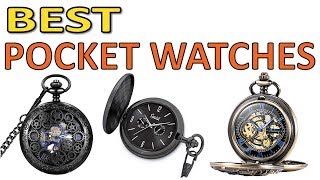 THE 5 Best Pocket Watches 2020 [upl. by Yaja958]