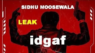 IDGAF Sidhu Moose Wala  Full Song  Byg Byrd  Latest Punjabi Songs  Sidhu Moose Wala New Song [upl. by Idalia732]