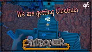 Hydroneer  ep5 We Are Getting Cloutium  Craft  Build  fishing [upl. by Ellie]